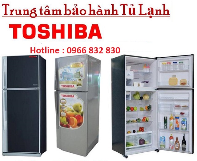 Bảo hành tủ lạnh Toshiba tại Bắc Ninh